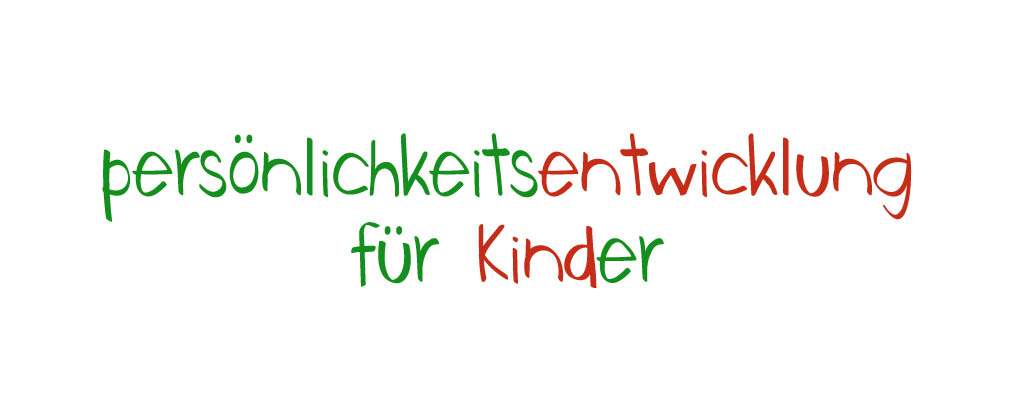 persönlichkeitsentwicklungfürkinder